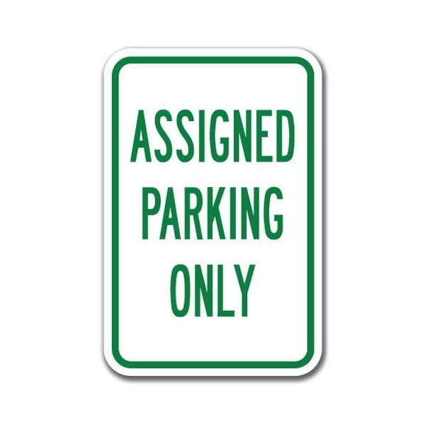 Signmission Assigned Parking Sign 12inx18in Heavy Gauge Alum Signs, 18" L, 12" H, A-1218 Misc - Assigned Pk Only A-1218 Misc - Assigned Pk Only - main